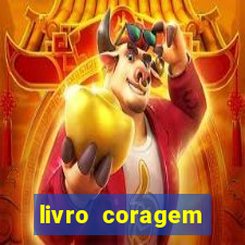 livro coragem desbravadores pdf